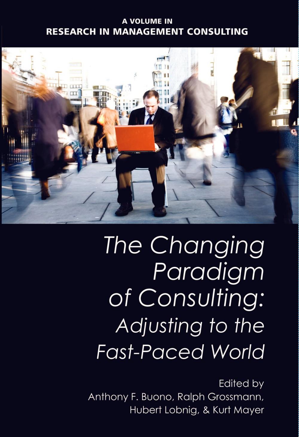 Big bigCover of The Changing Paradigm of Consulting