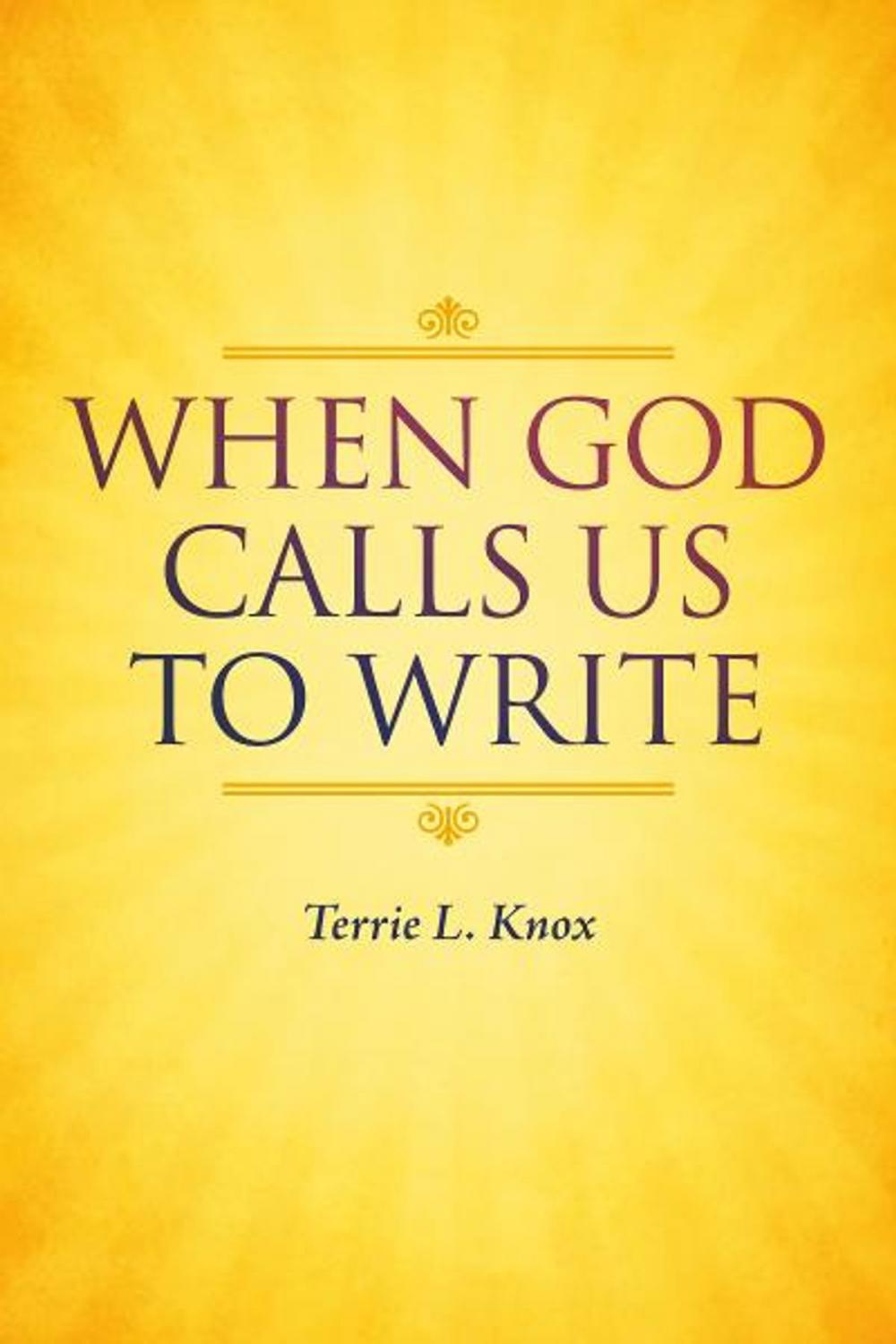 Big bigCover of When God Calls Us To Write