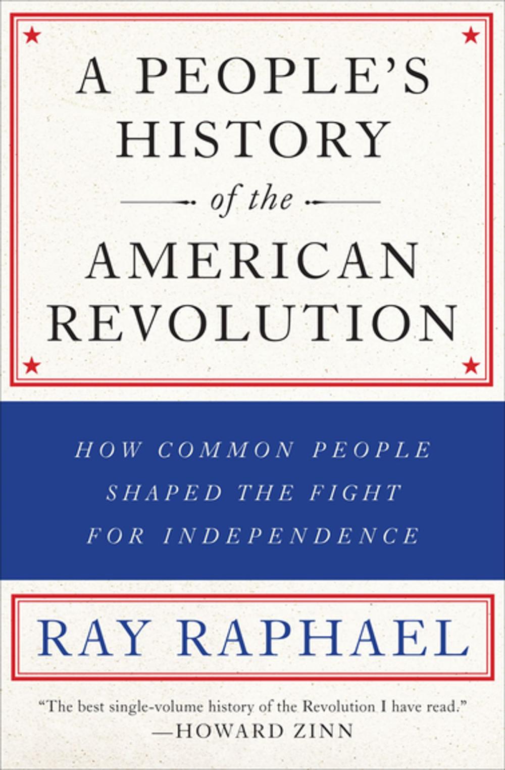 Big bigCover of A People's History of the American Revolution