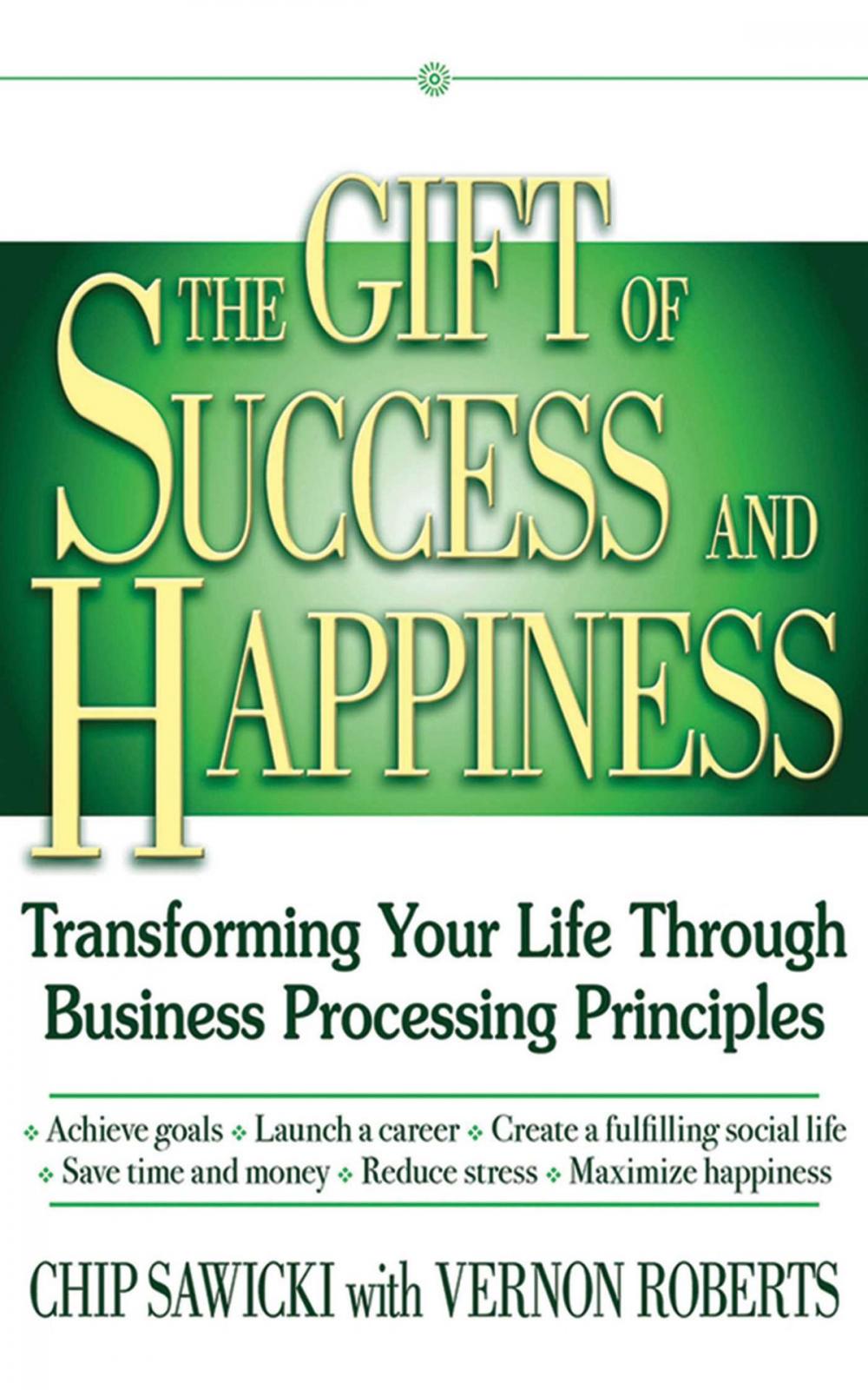 Big bigCover of The Gift of Success and Happiness