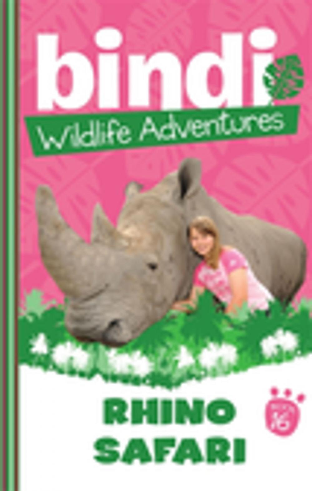 Big bigCover of Bindi Wildlife Adventures 16: Rhino Safari