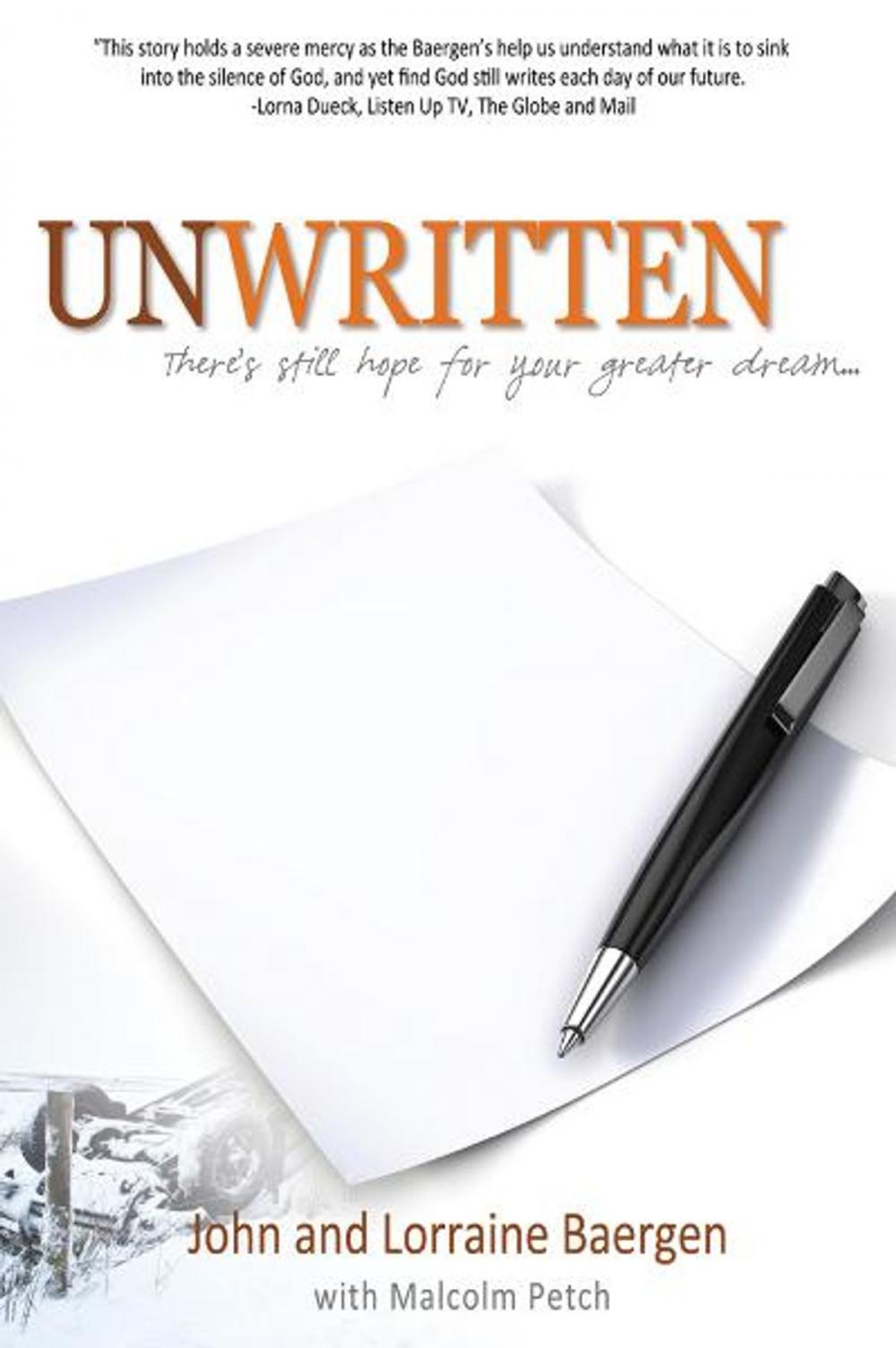 Big bigCover of Unwritten: There's Still Hope for Your Greater Dream…