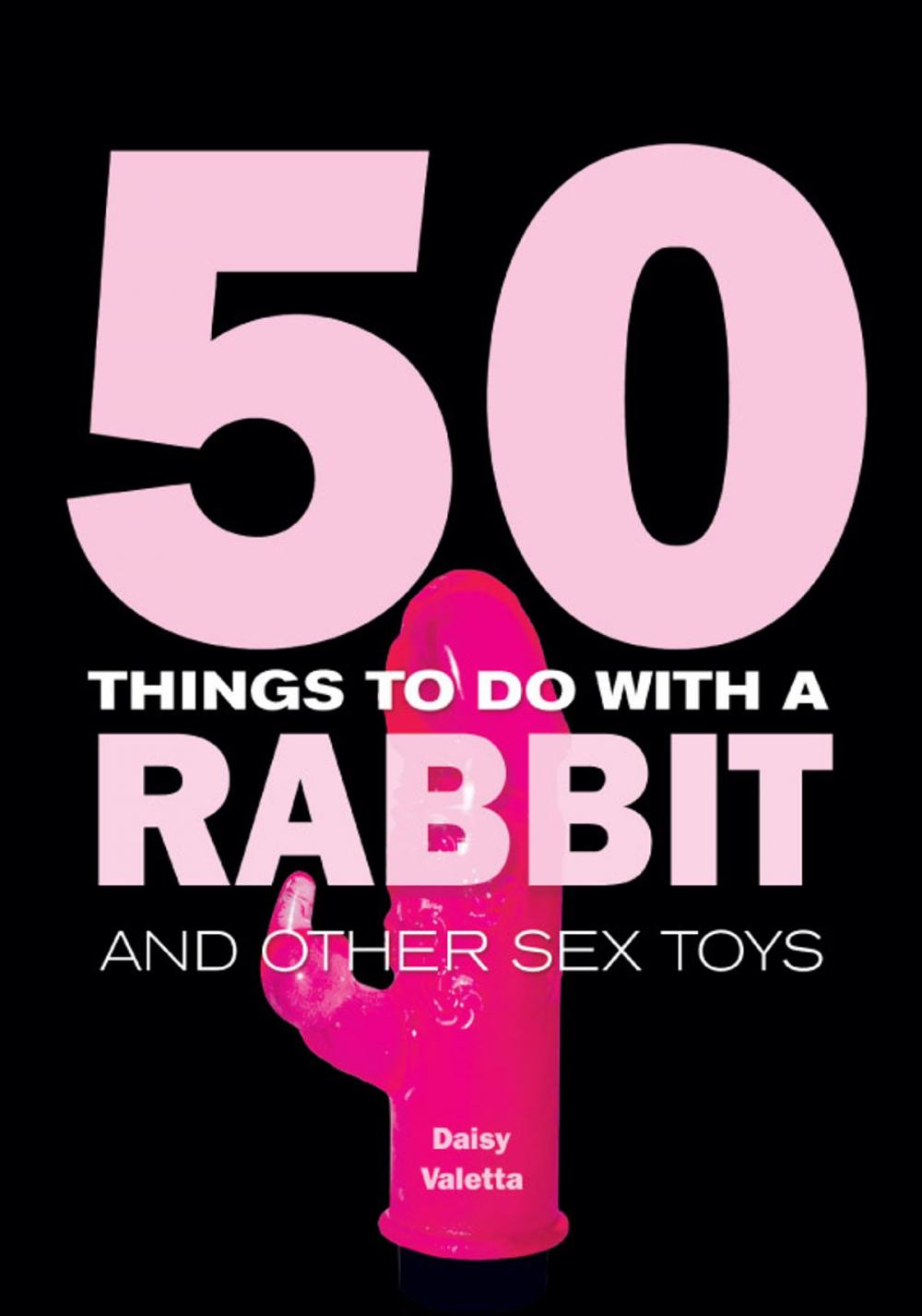 Big bigCover of 50 Things to Do with a Rabbit