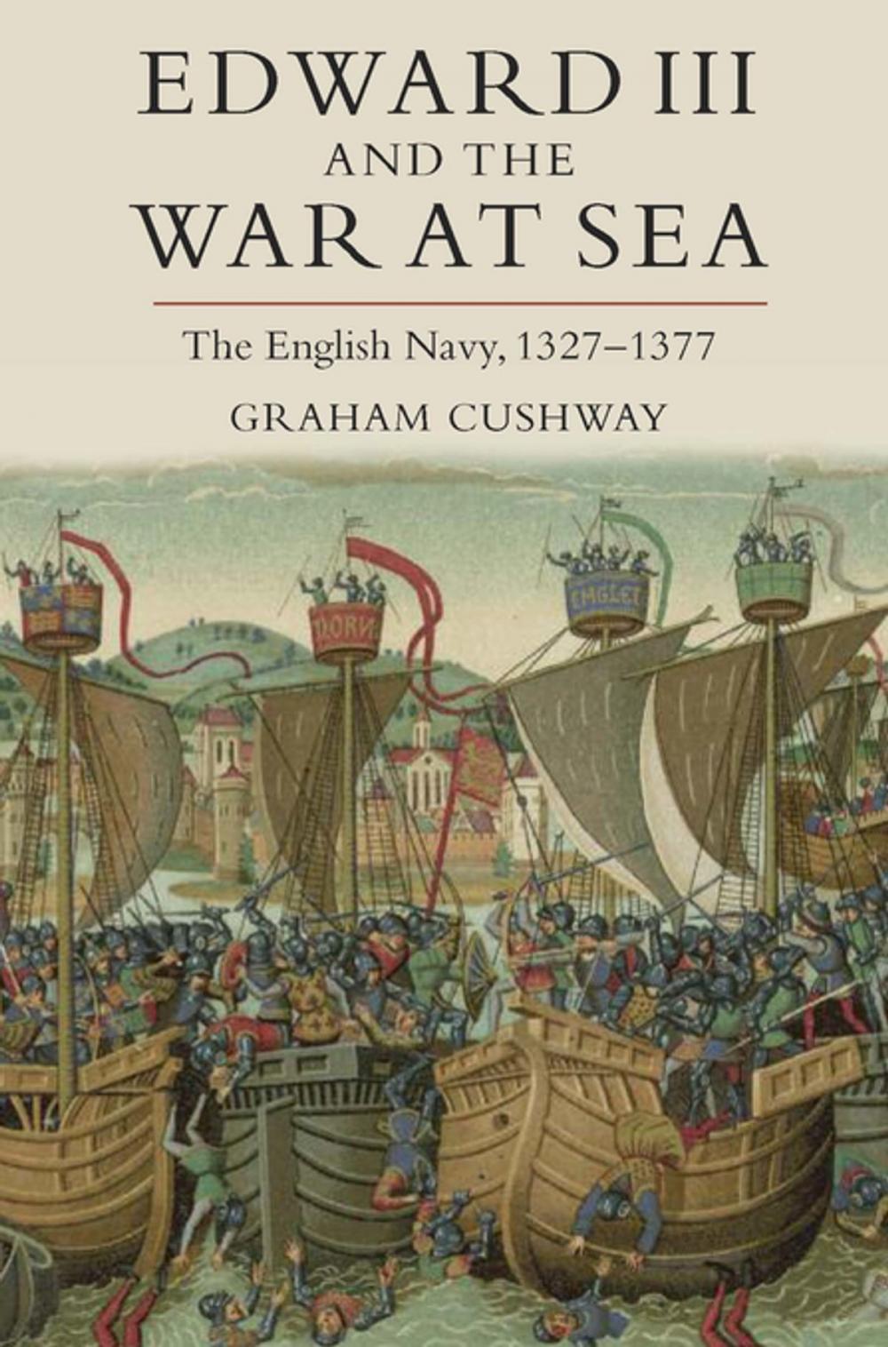 Big bigCover of Edward III and the War at Sea