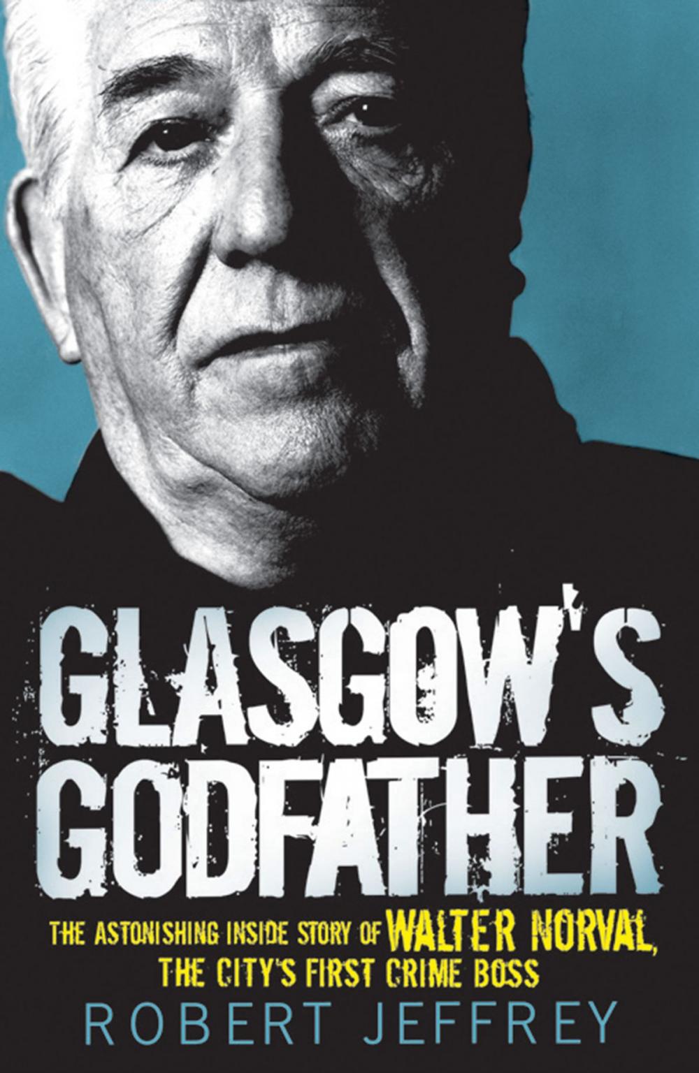 Big bigCover of Glasgow's Godfather