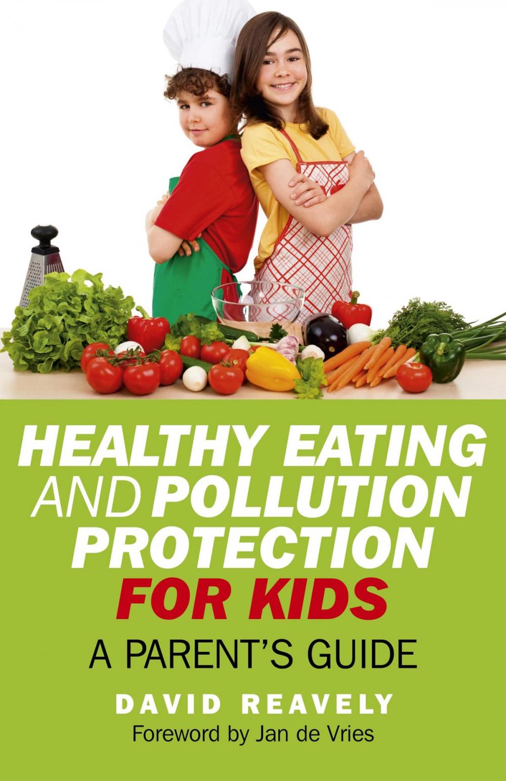 Big bigCover of Healthy Eating and Pollution Protection for Kids