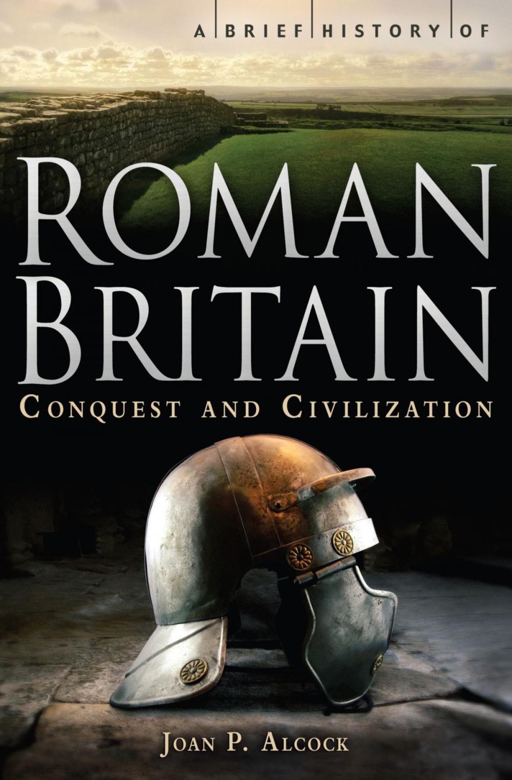 Big bigCover of A Brief History of Roman Britain