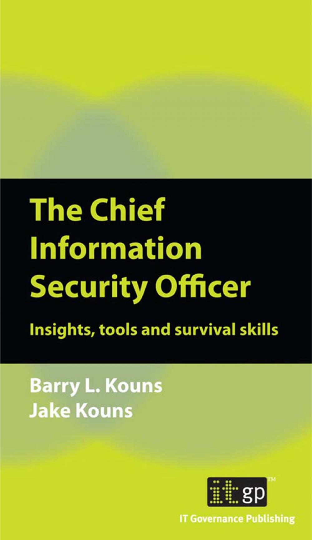 Big bigCover of The Chief Information Security Officer