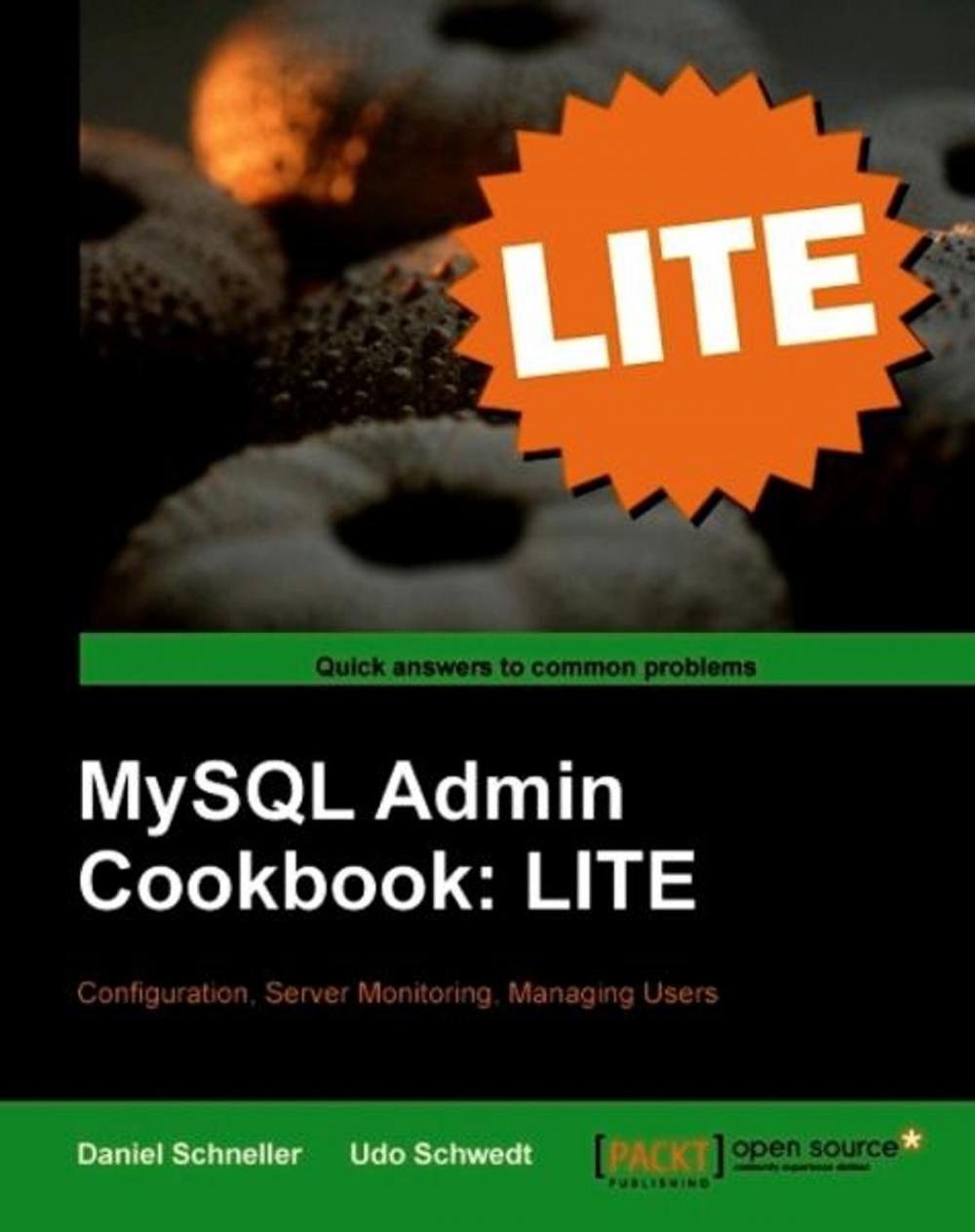 Big bigCover of MySQL Admin Cookbook LITE: Replication and Indexing