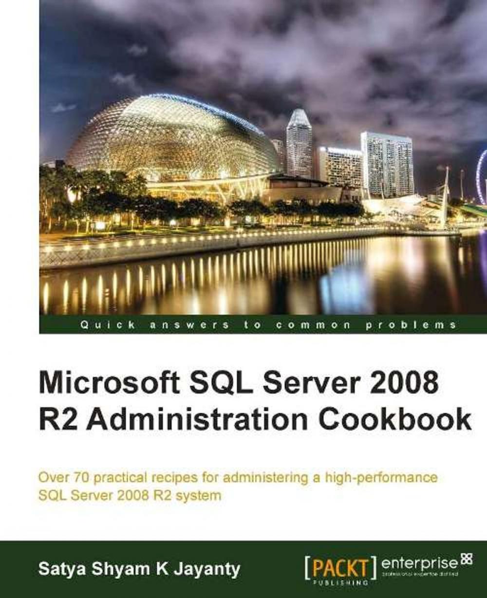 Big bigCover of Microsoft SQL Server 2008 R2 Administration Cookbook