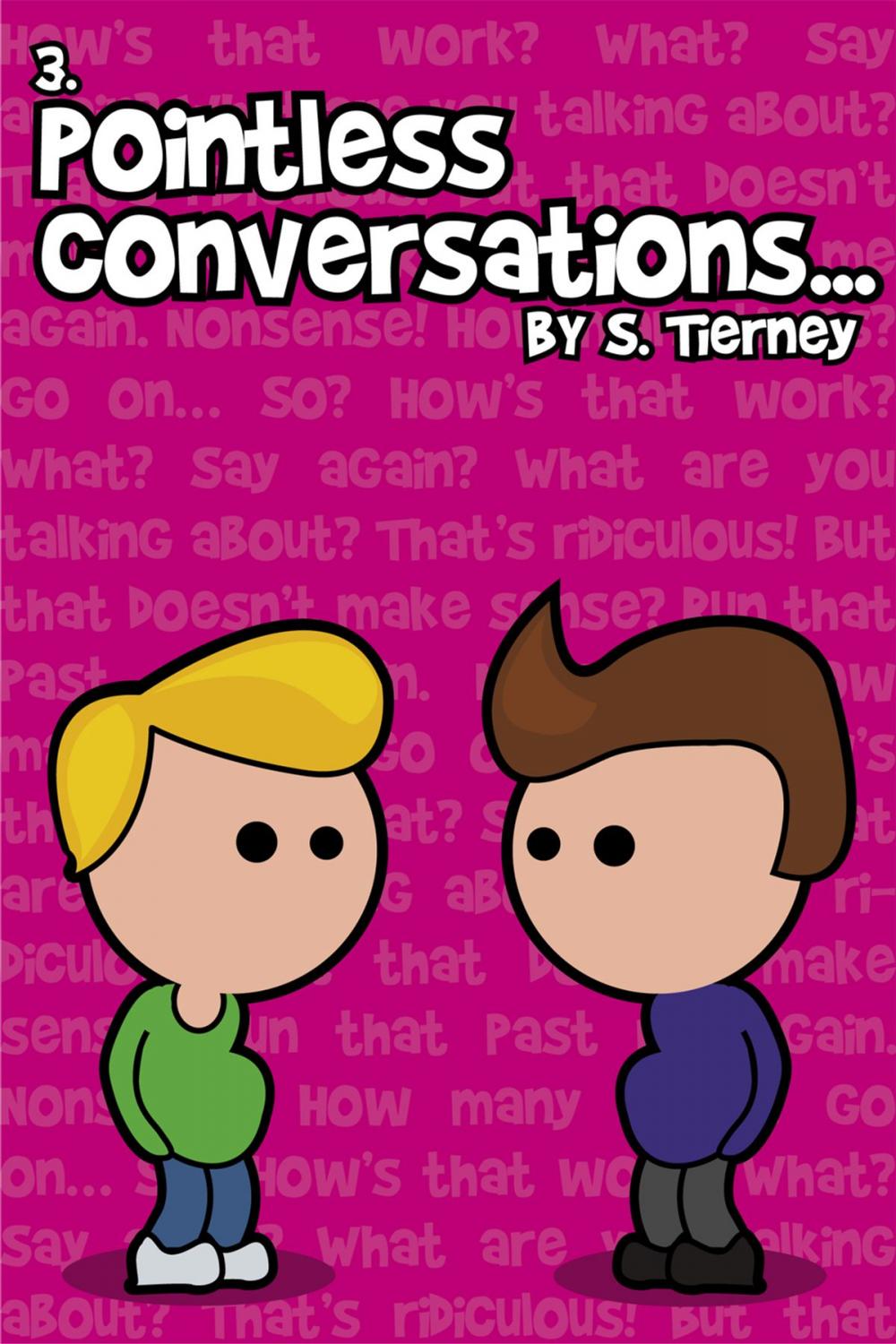 Big bigCover of Pointless Conversations: Lightbulbs and Civilisation