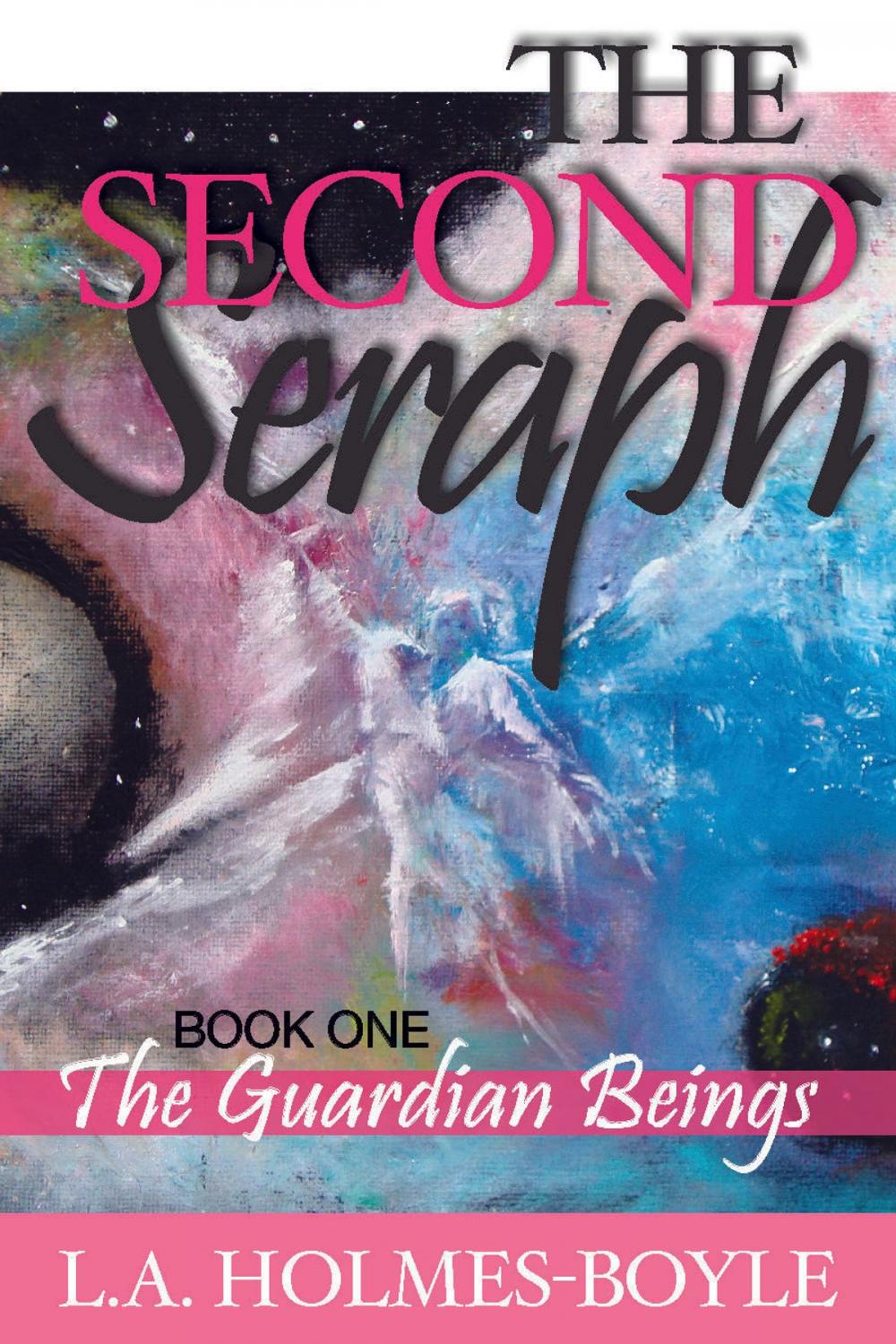 Big bigCover of THE GUARDIAN BEINGS: Book 1 of The Second Seraph Trilogy