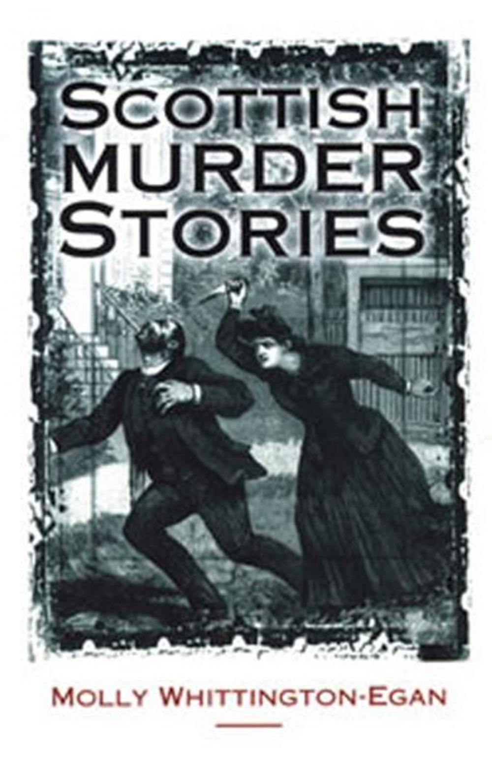 Big bigCover of Scottish Murder Stories