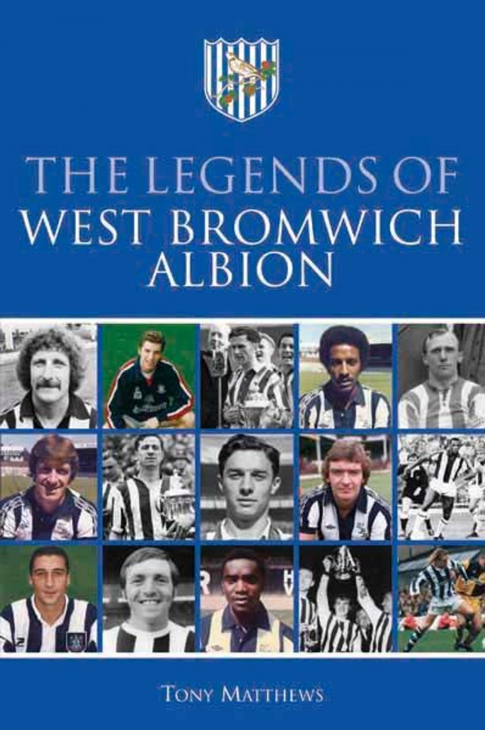 Big bigCover of The Legends of West Bromwich Albion