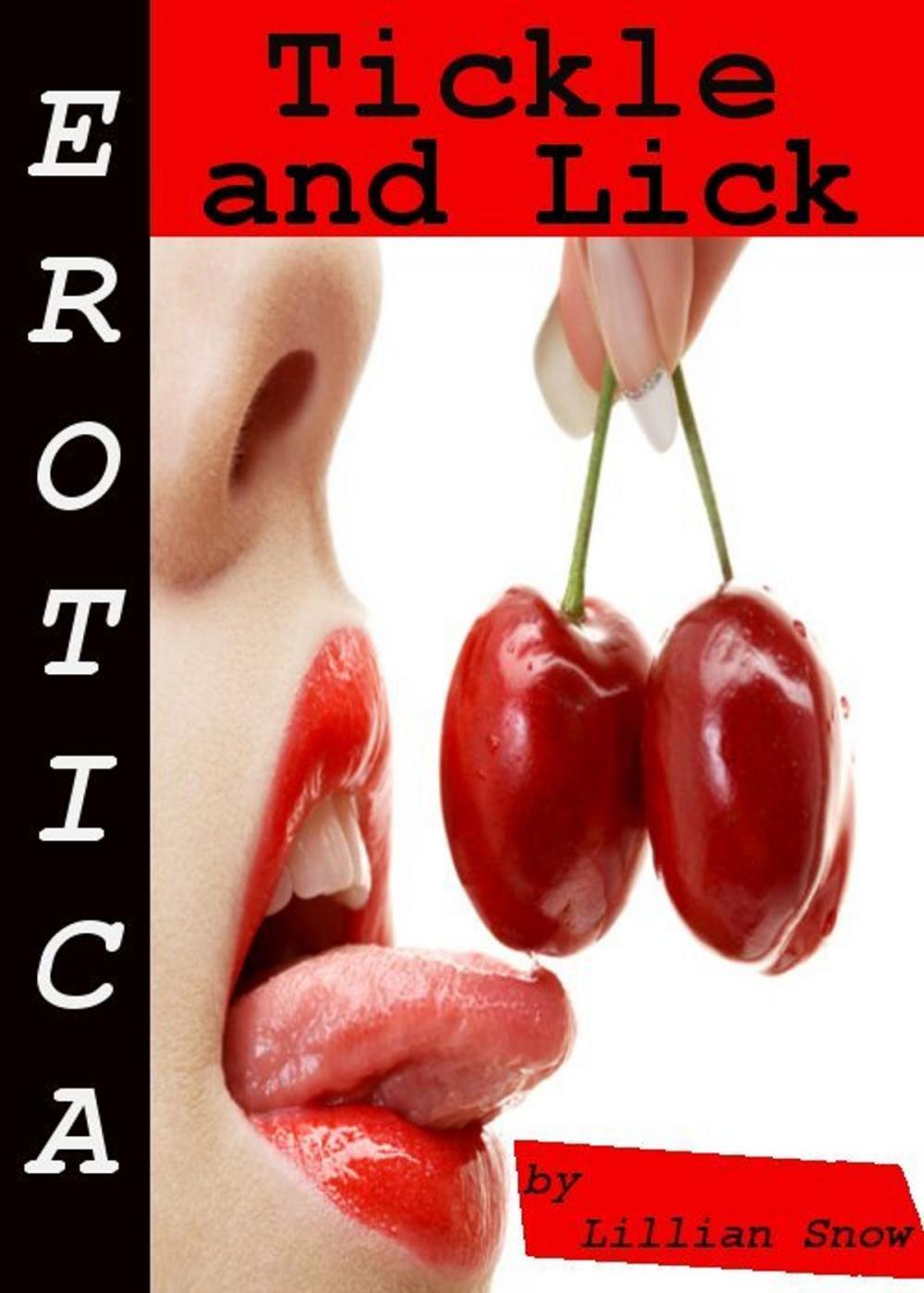 Big bigCover of Erotica: Tickle and Lick, Tales of Sex