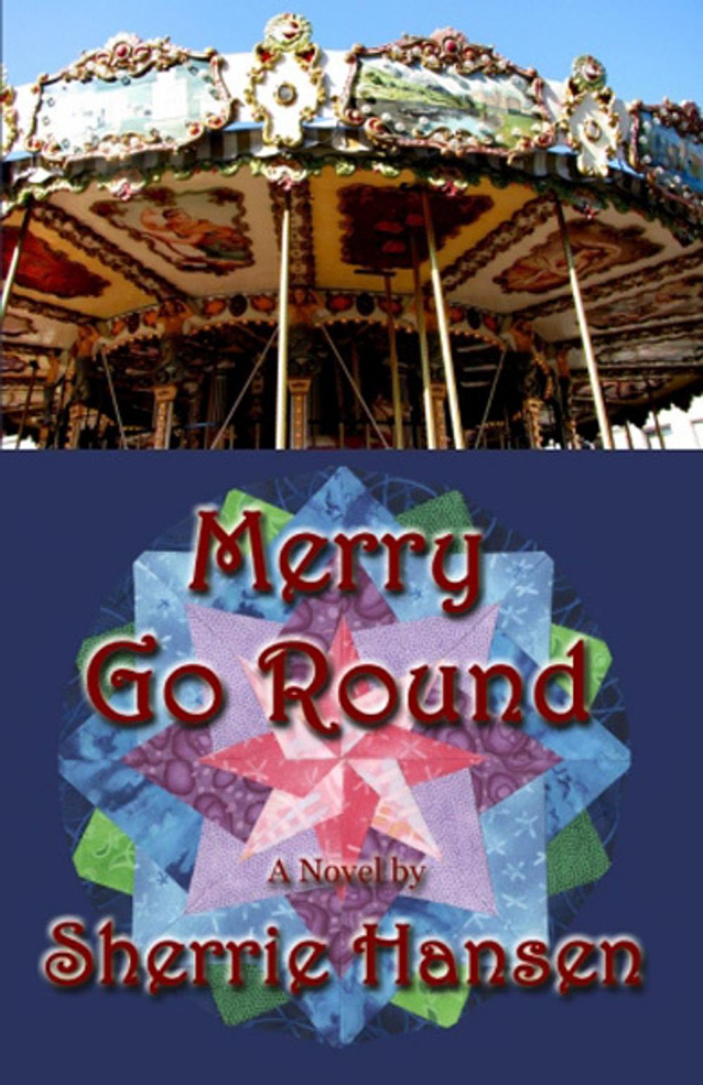 Big bigCover of Merry Go Round: Maple Valley Trilogy, Book 3