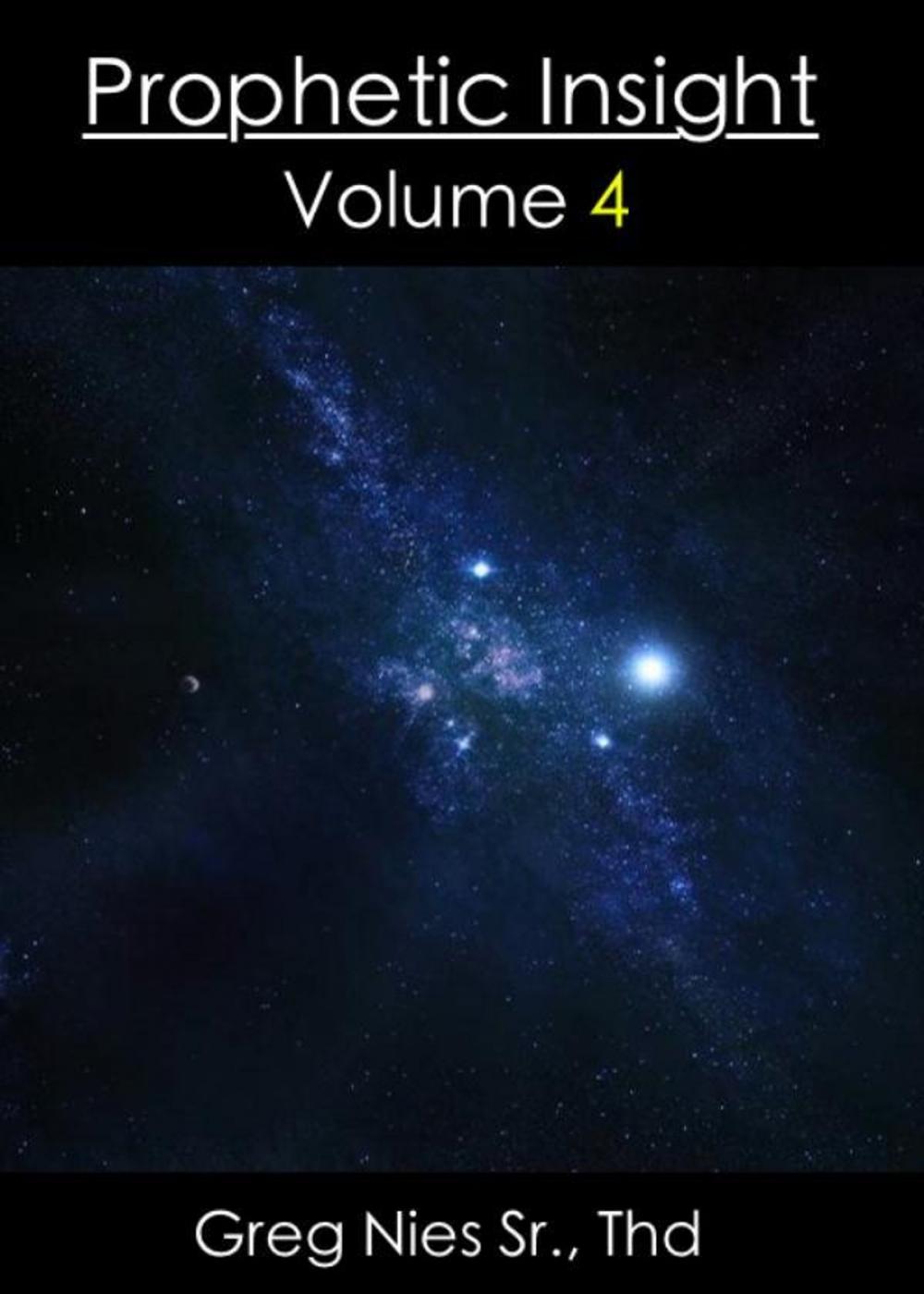 Big bigCover of Prophetic Insight Volume 4