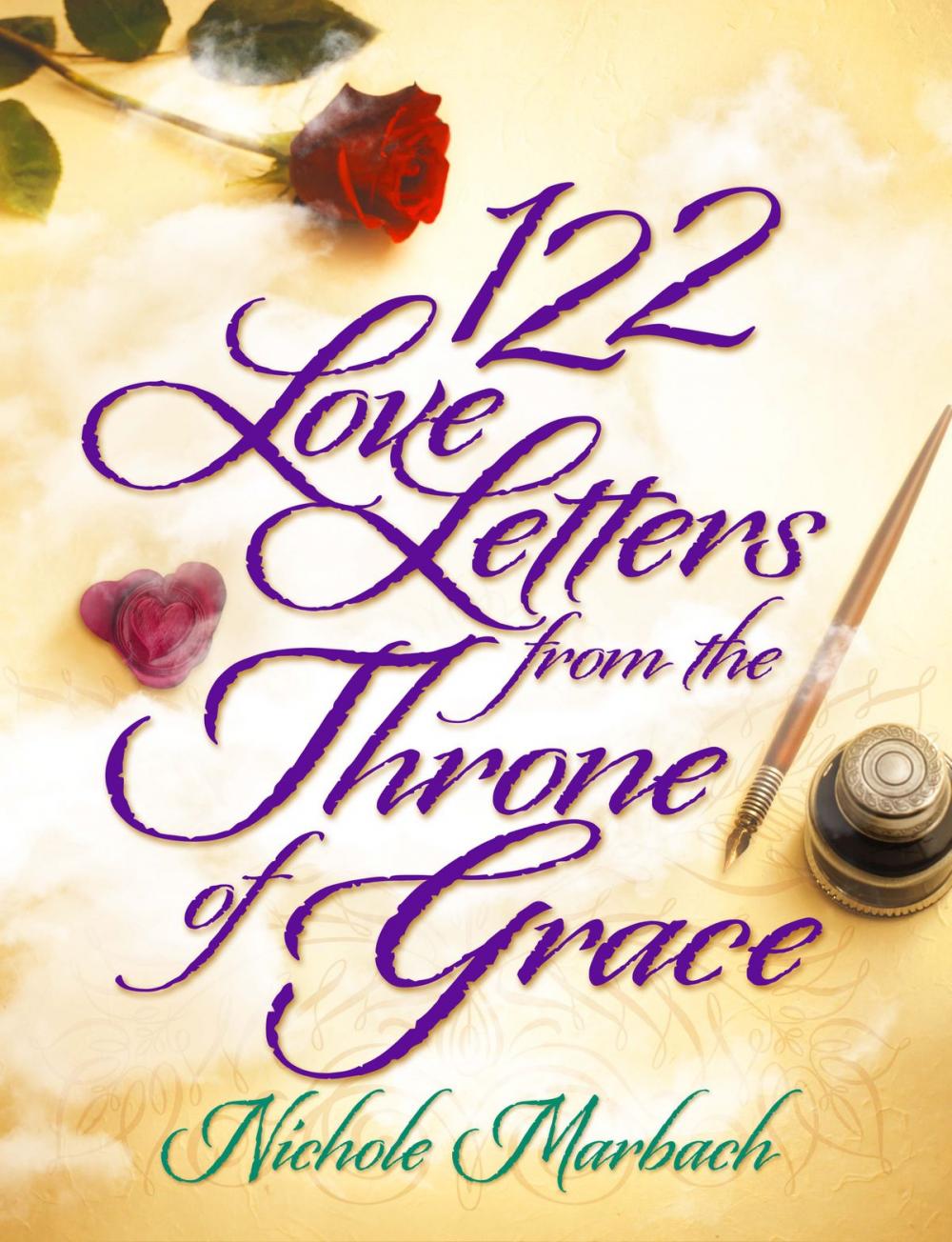 Big bigCover of 122 Love Letters from the Throne of Grace