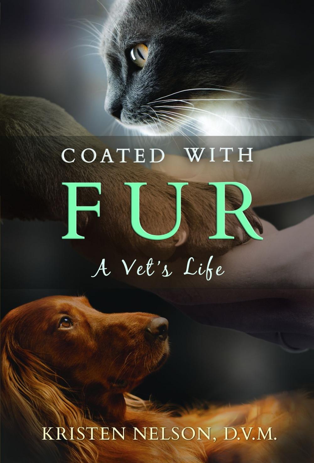 Big bigCover of Coated With Fur: A Vet's Life