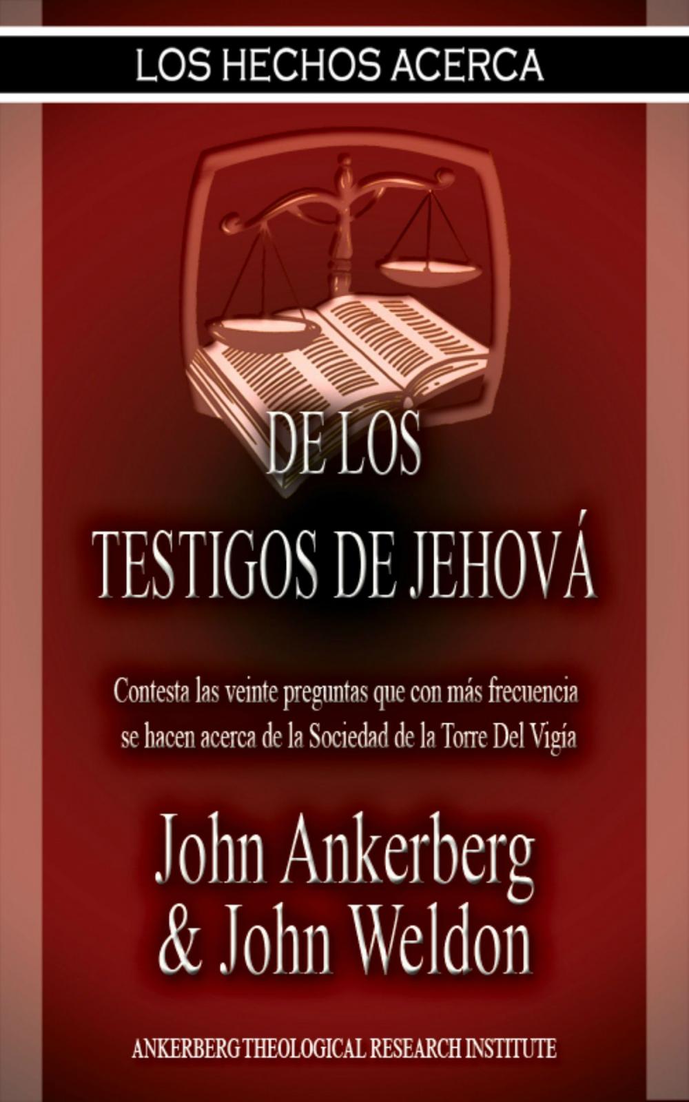 Big bigCover of Los Hechos Acerca De Los Testigos De Jehová