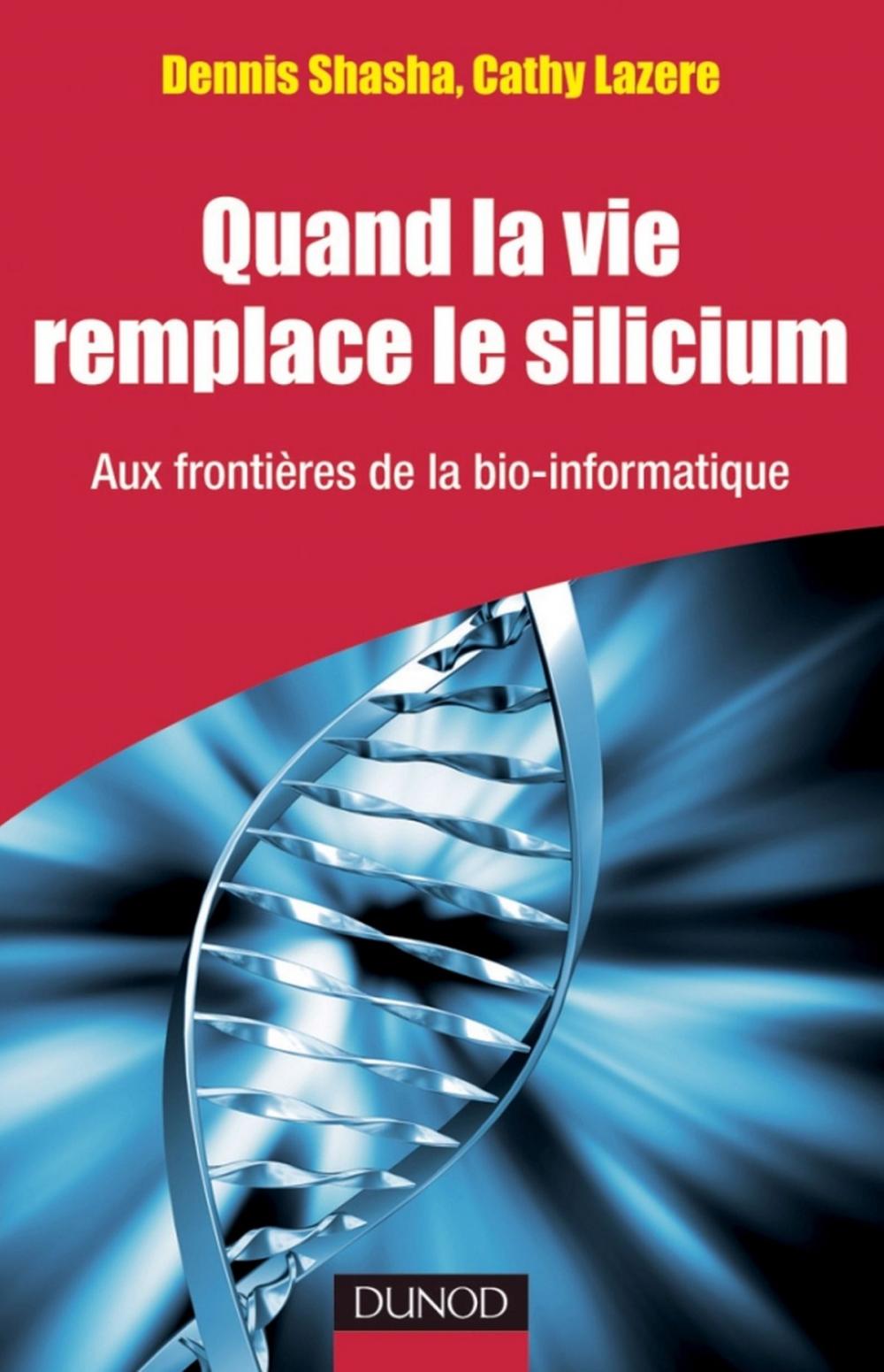 Big bigCover of Quand la vie remplace le silicium