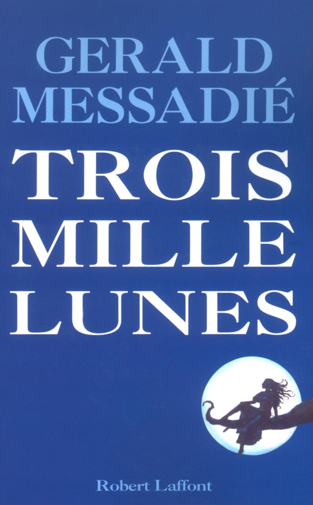 Big bigCover of Trois mille lunes