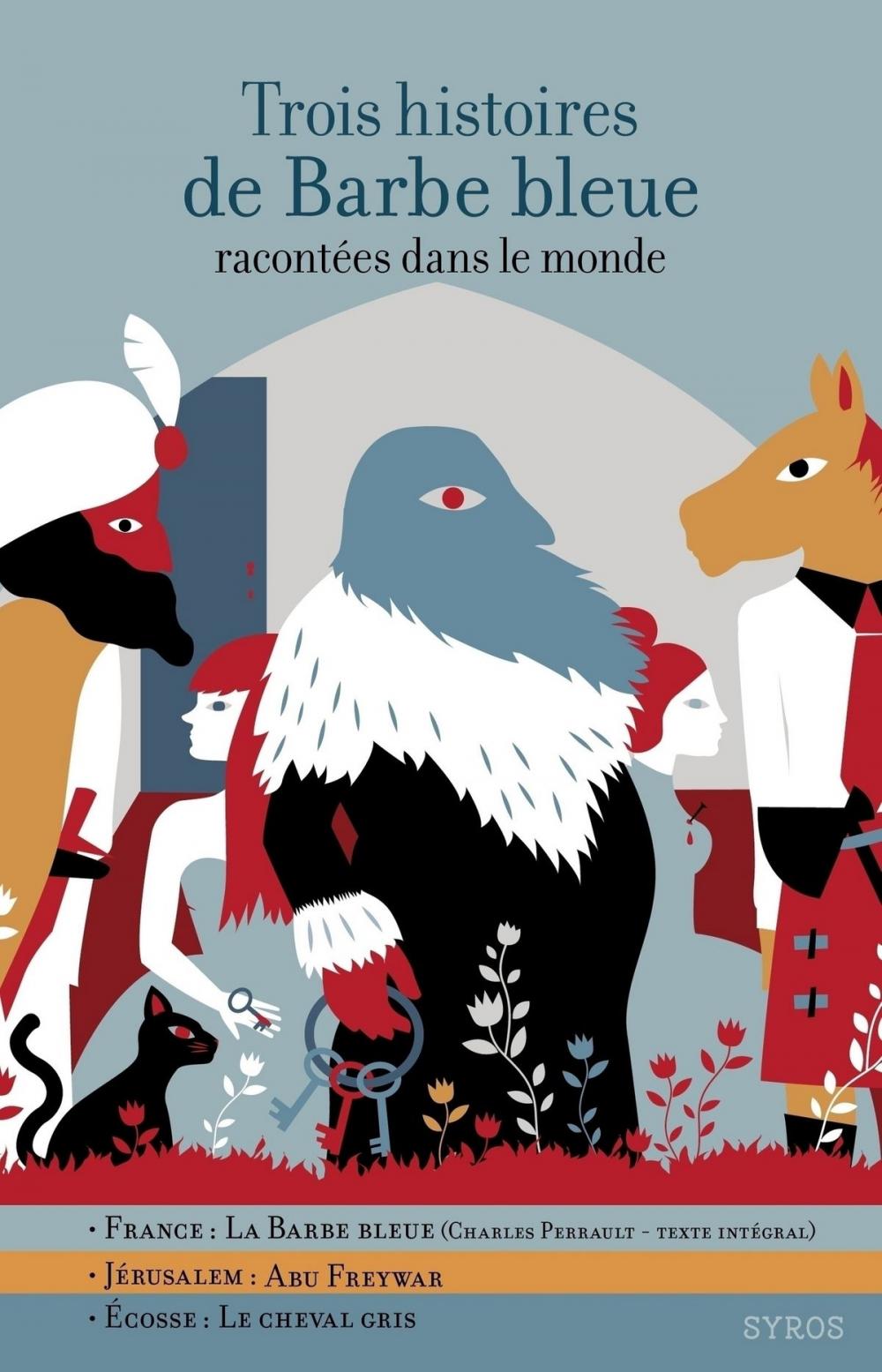 Big bigCover of Trois histoires de Barbe bleue