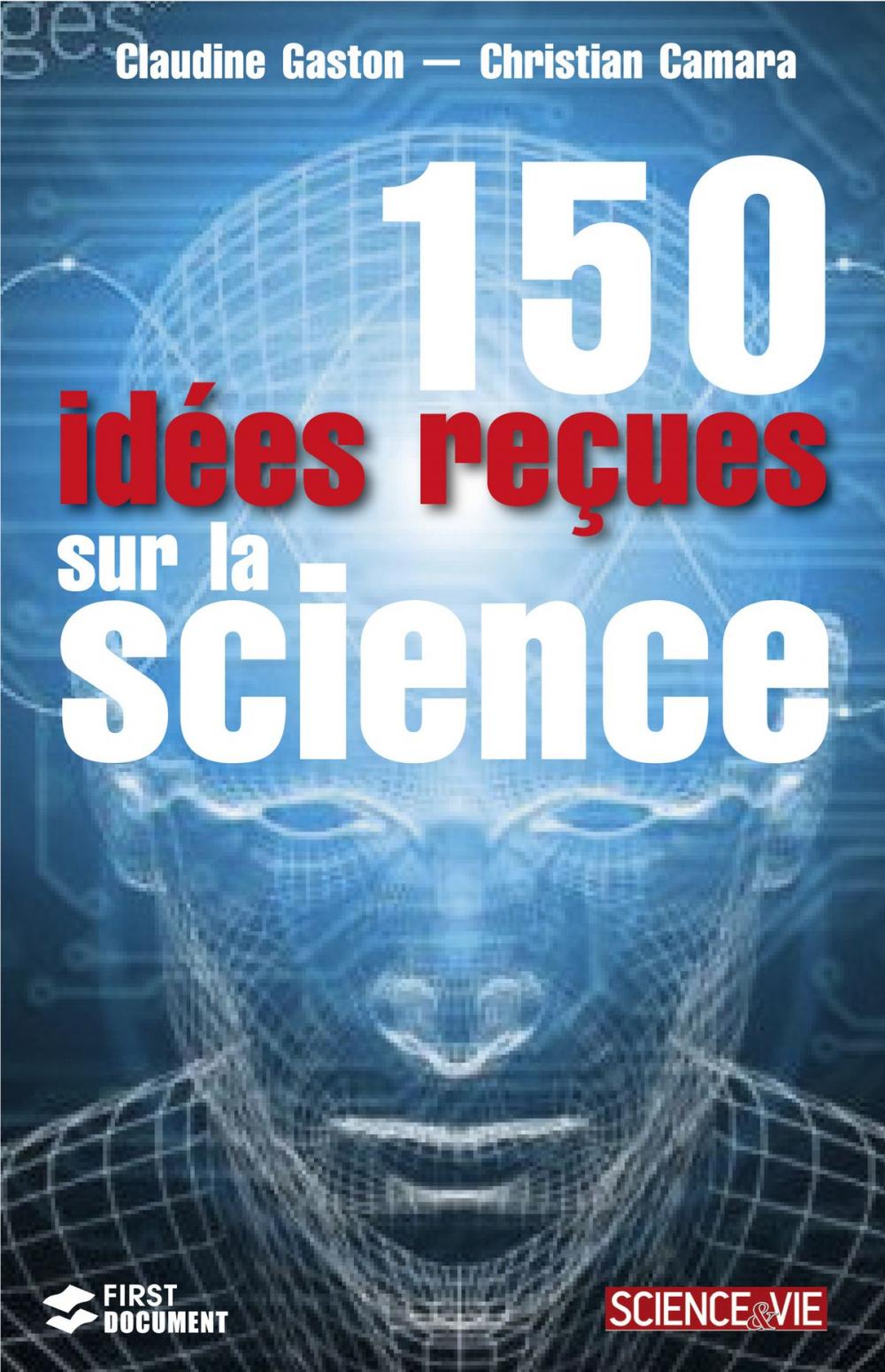 Big bigCover of 150 Idées reçues sur la science