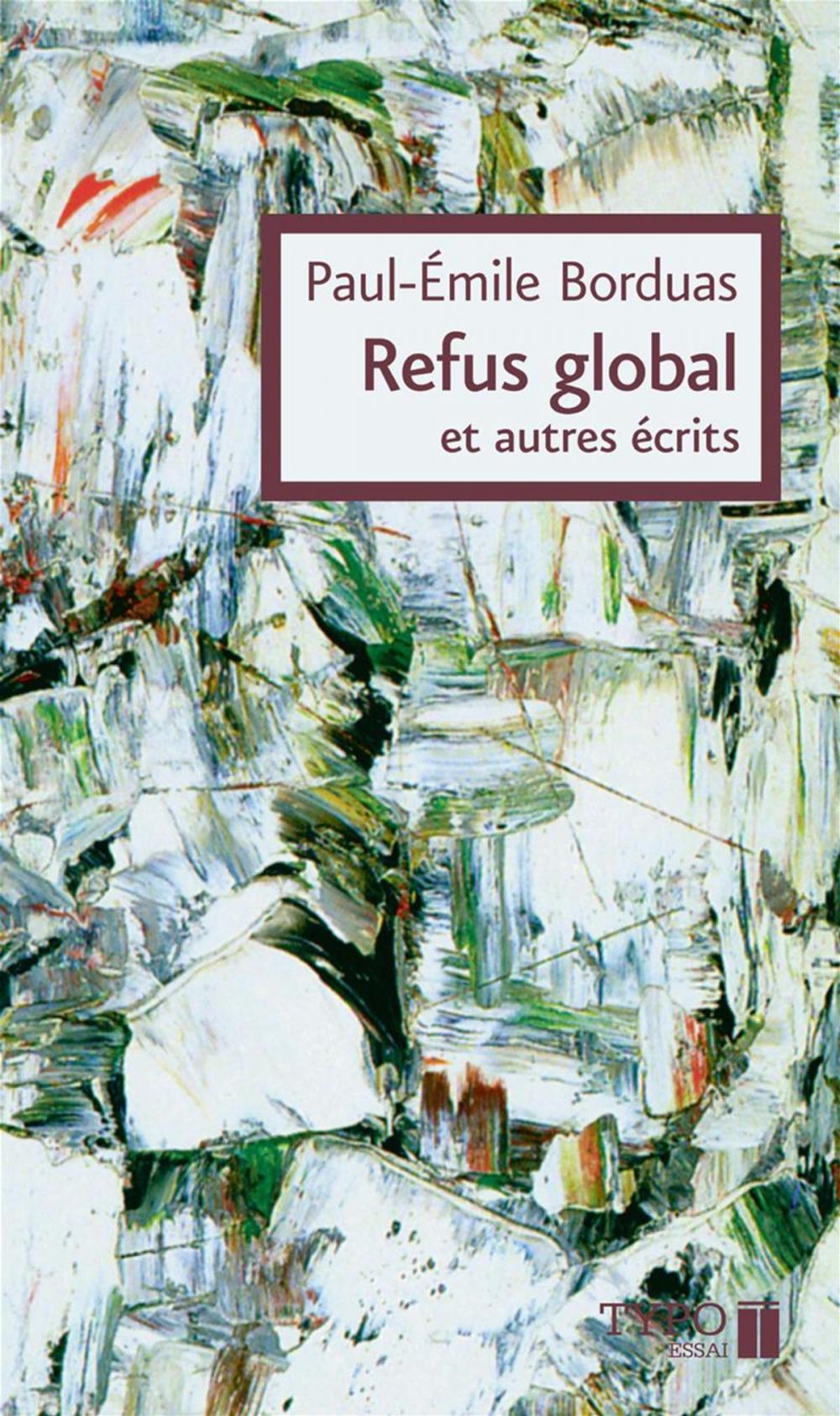 Big bigCover of Refus global et autres écrits