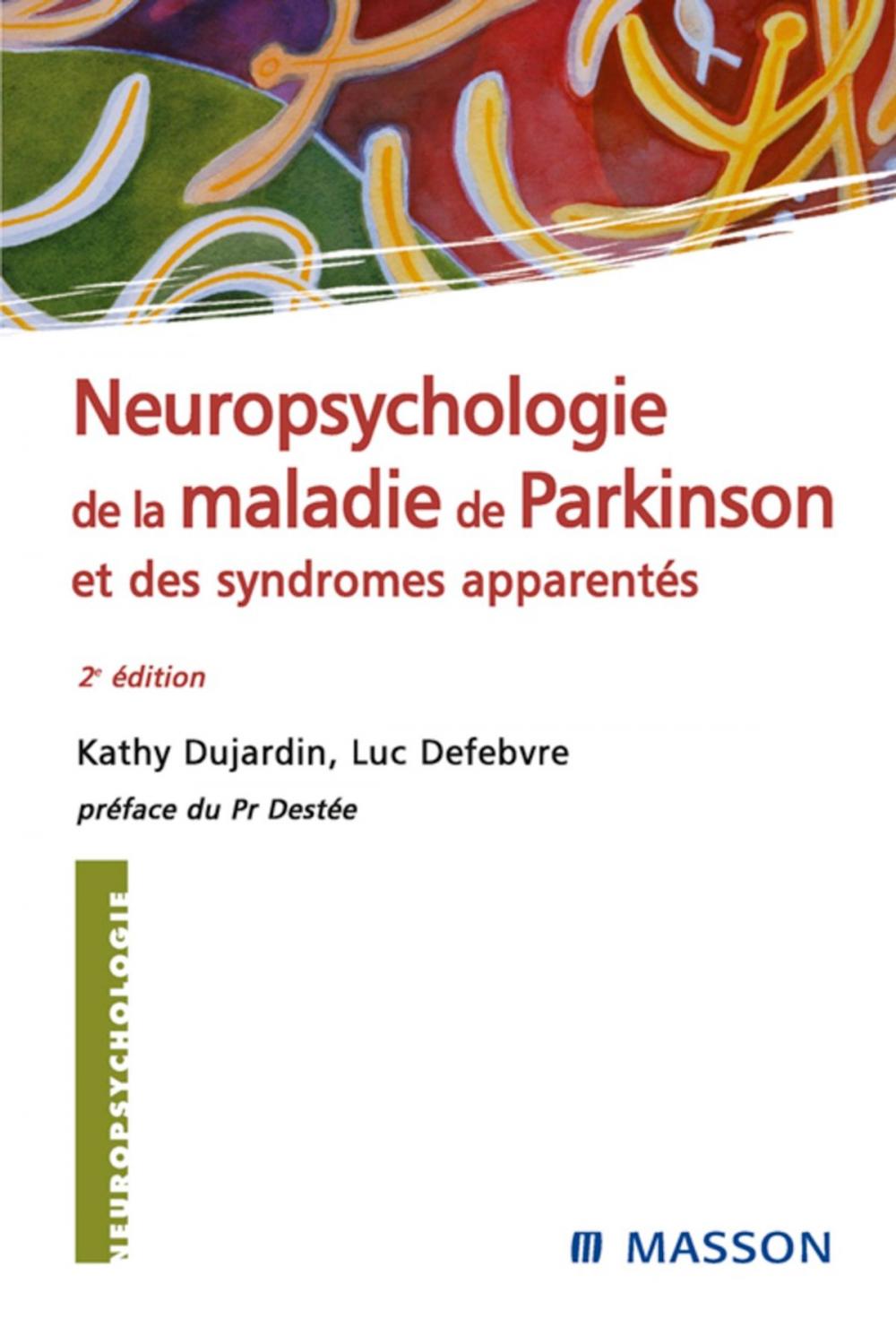 Big bigCover of Neuropsychologie de la maladie de Parkinson et des syndromes apparentés