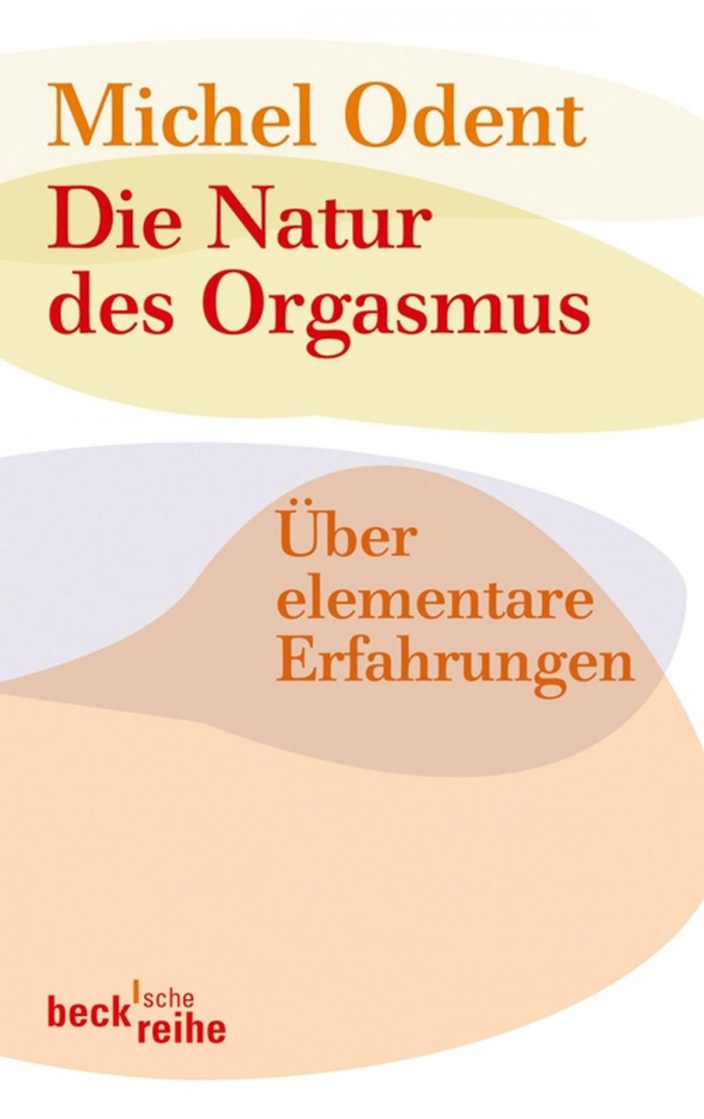 Big bigCover of Die Natur des Orgasmus