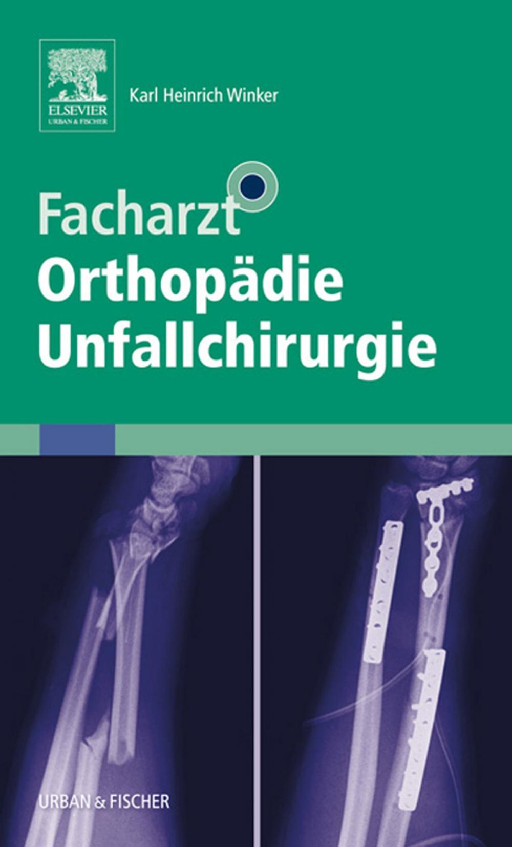 Big bigCover of Facharzt Orthopädie Unfallchirurgie