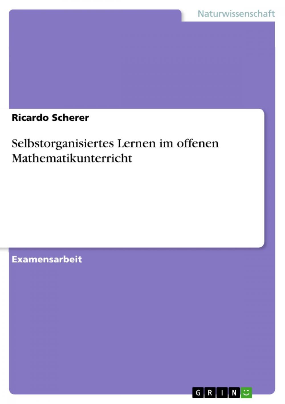 Big bigCover of Selbstorganisiertes Lernen im offenen Mathematikunterricht