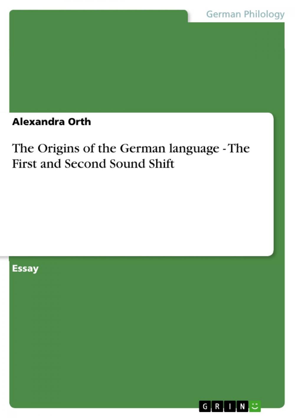 Big bigCover of The Origins of the German language - The First and Second Sound Shift