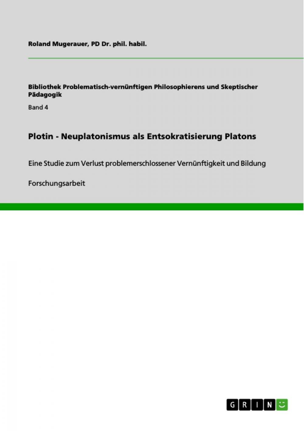 Big bigCover of Plotin - Neuplatonismus als Entsokratisierung Platons