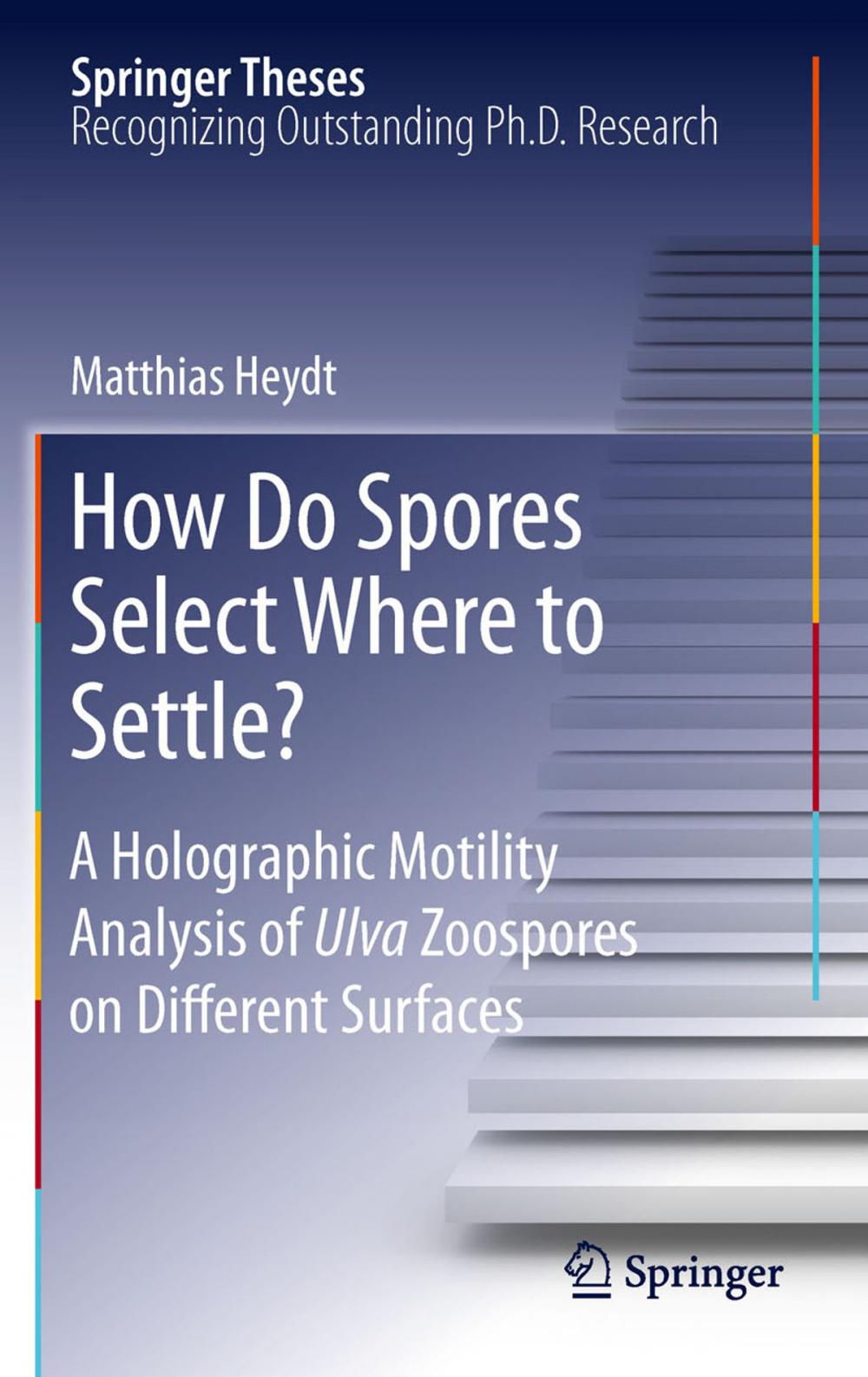 Big bigCover of How Do Spores Select Where to Settle?