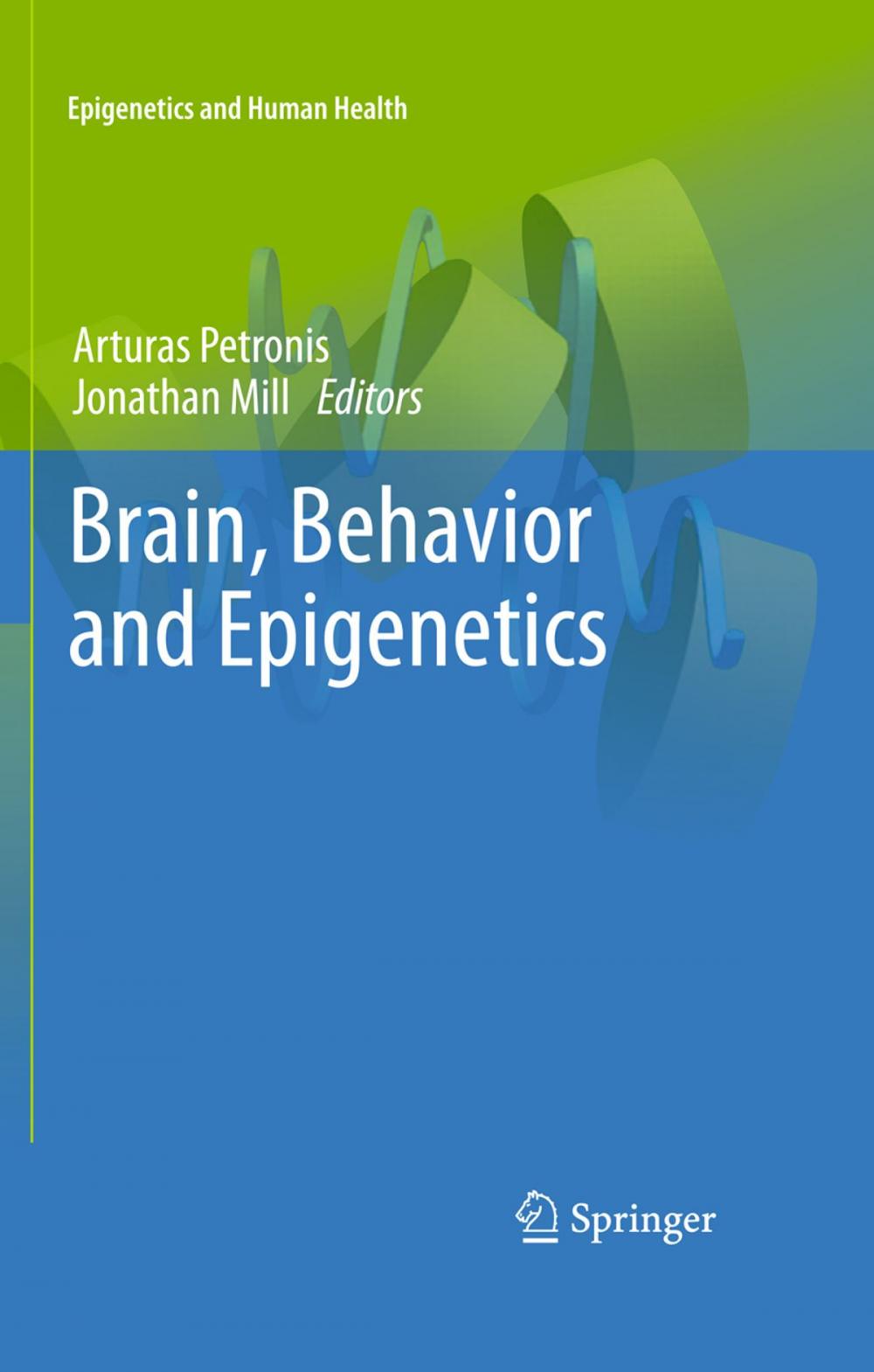 Big bigCover of Brain, Behavior and Epigenetics