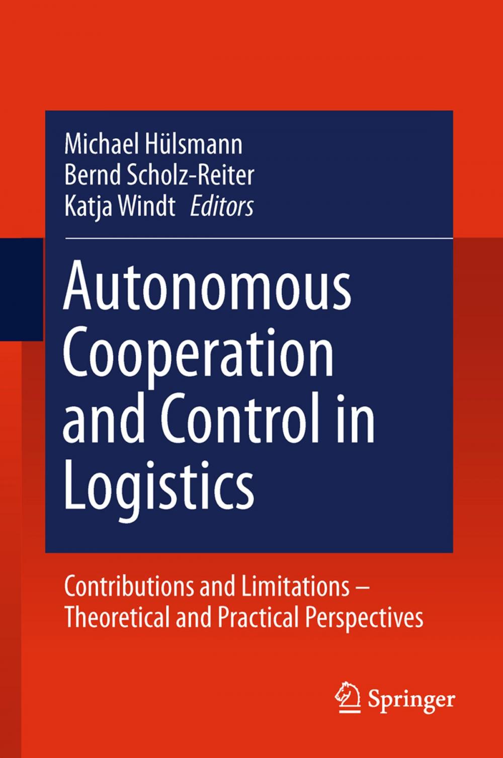 Big bigCover of Autonomous Cooperation and Control in Logistics