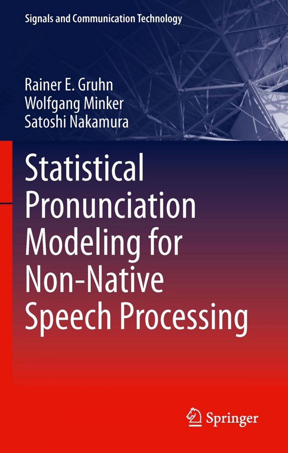 Big bigCover of Statistical Pronunciation Modeling for Non-Native Speech Processing