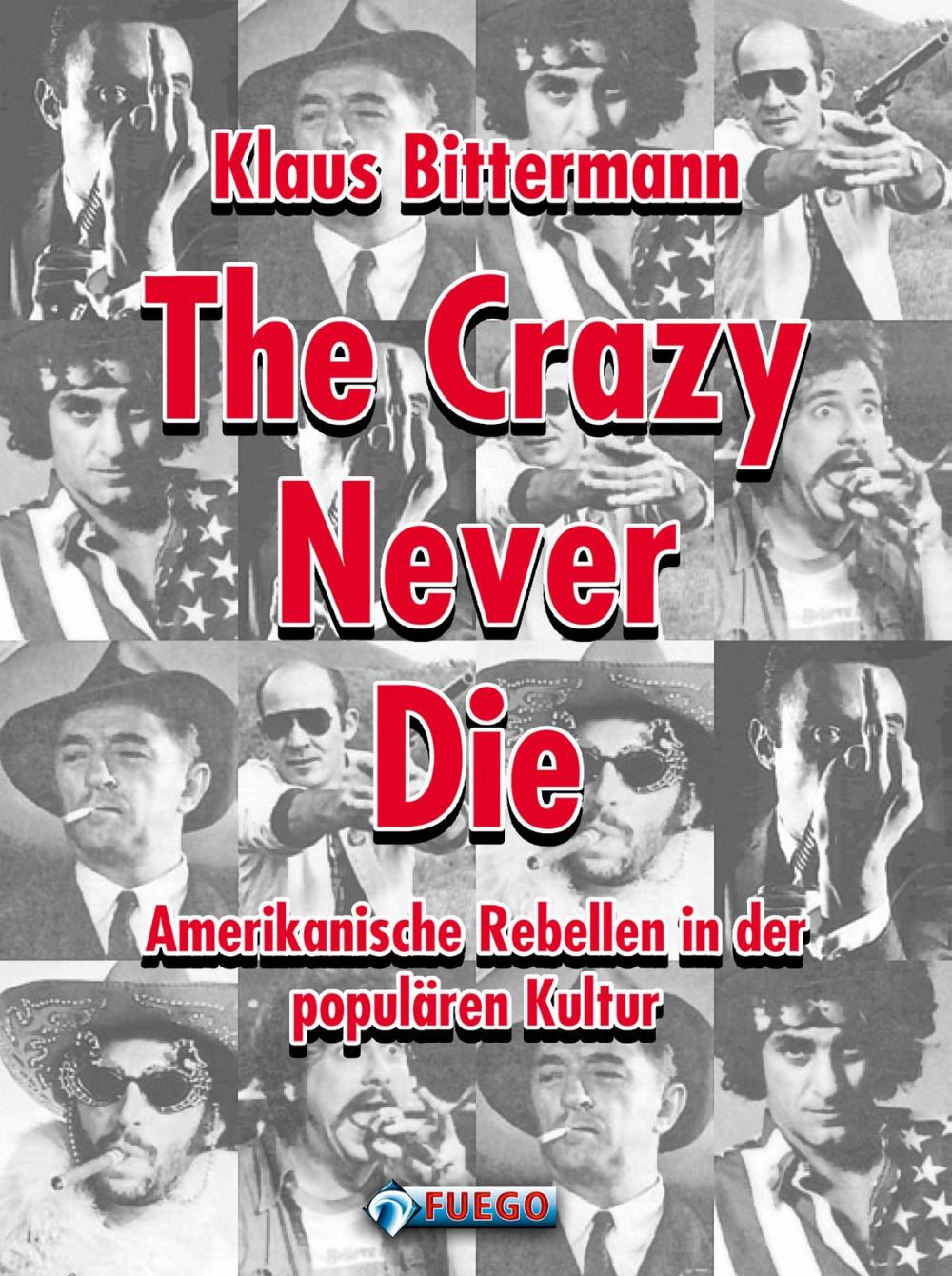 Big bigCover of The Crazy Never Die