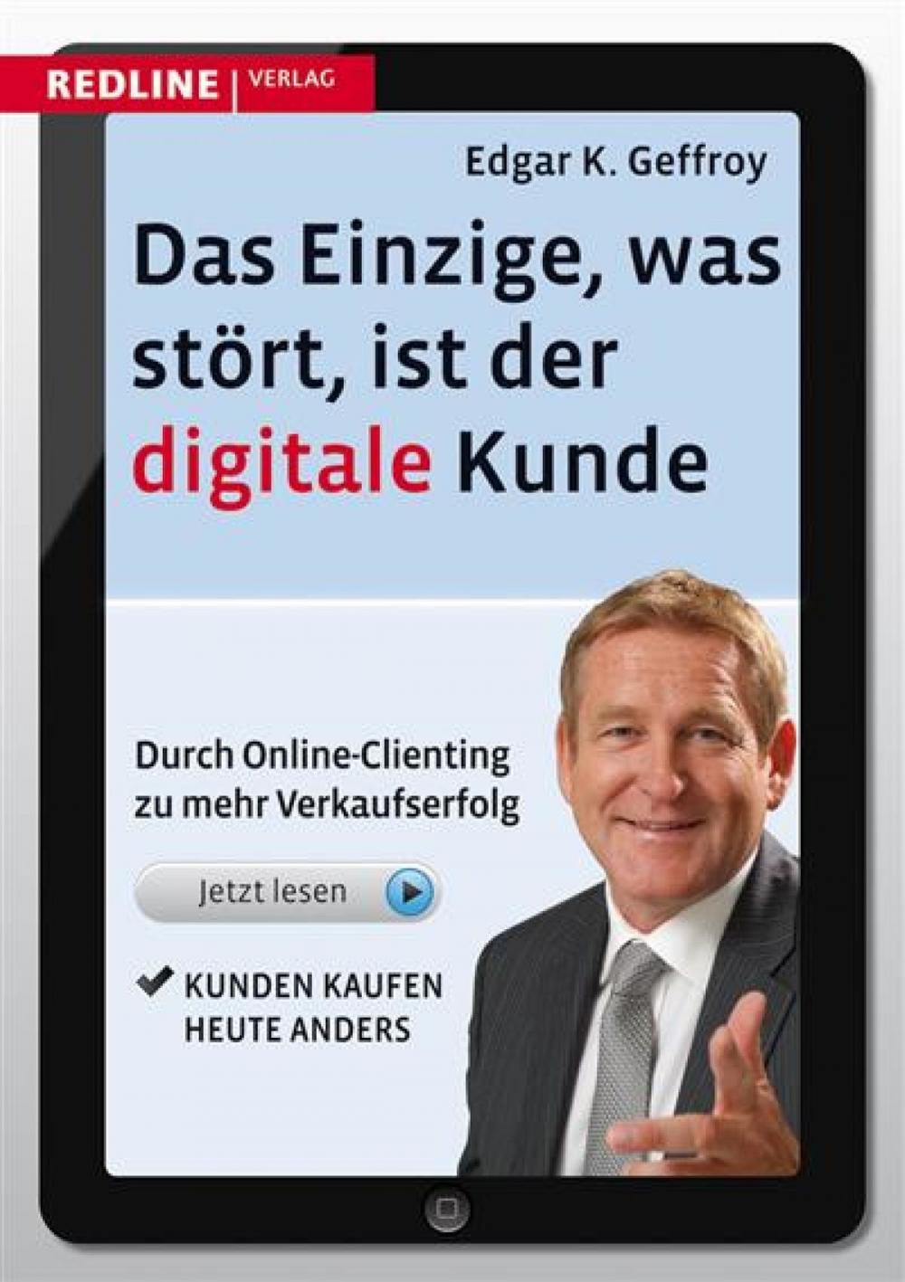 Big bigCover of Das Einzige, was stört, ist der digitale Kunde