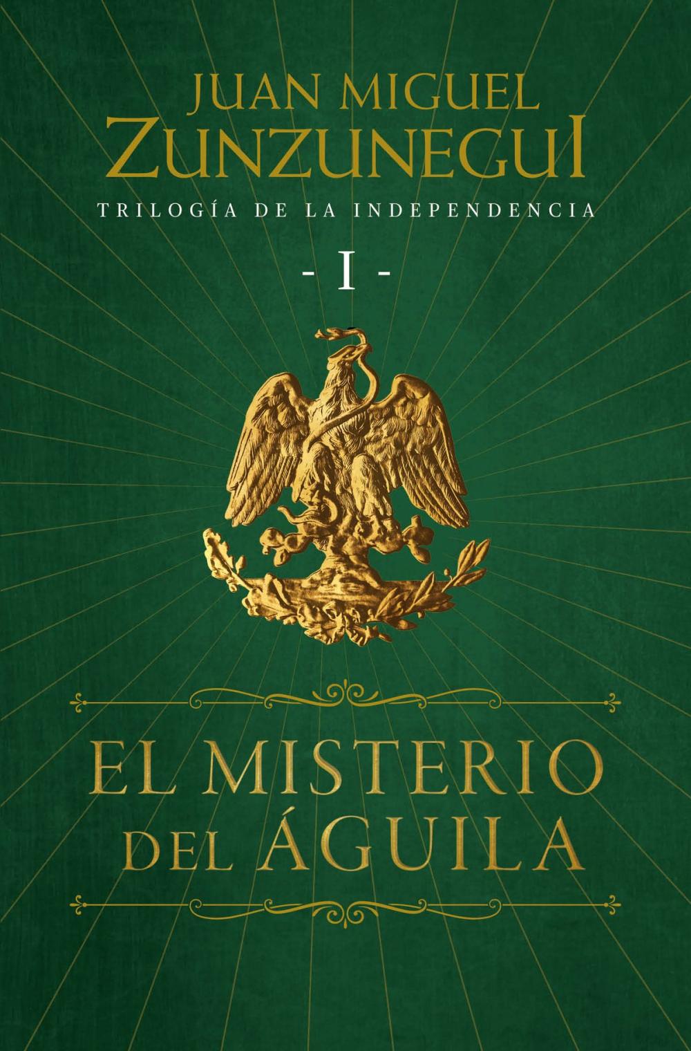 Big bigCover of El misterio del águila (Trilogía de la Independencia 1)