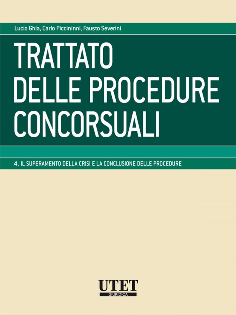 Big bigCover of Trattato delle procedure concorsuali - Volume 4