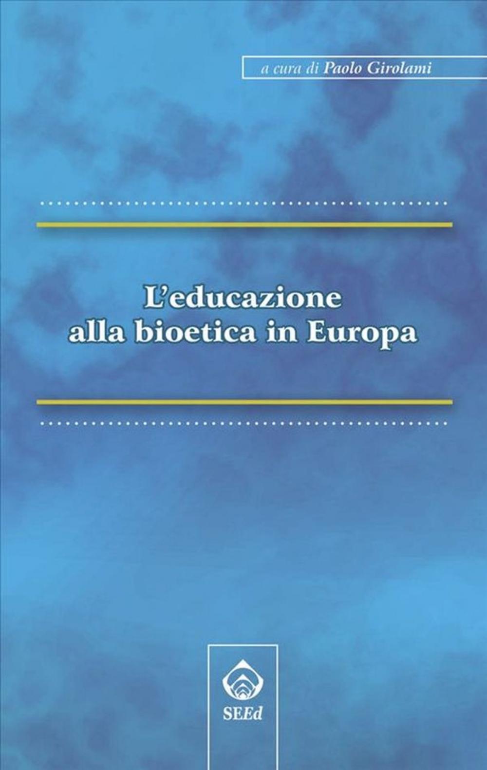 Big bigCover of L’educazione alla bioetica in Europa