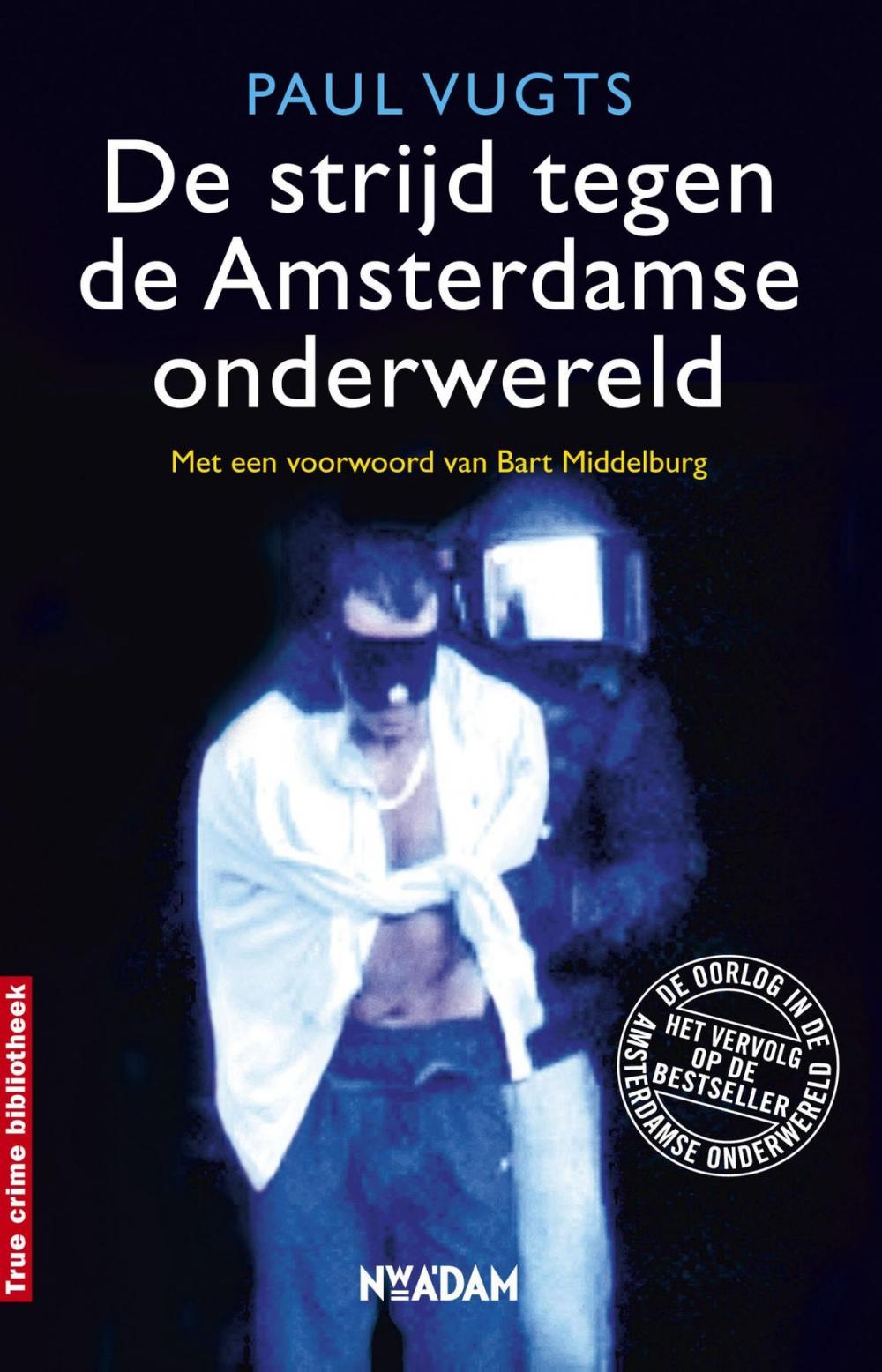 Big bigCover of De strijd tegen de Amsterdamse onderwereld