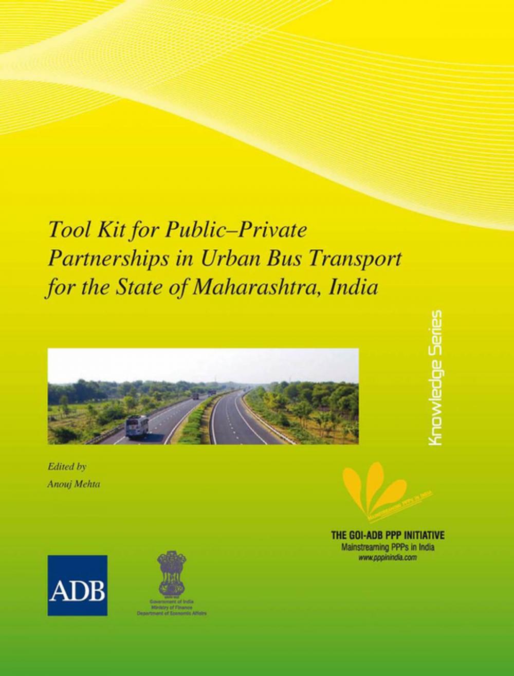 Big bigCover of Tool Kit for Public–Private Partnerships in Urban Bus Transport for the State of Maharashtra, India