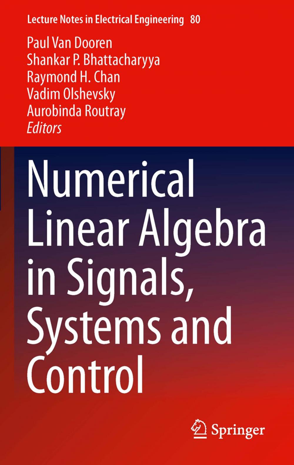 Big bigCover of Numerical Linear Algebra in Signals, Systems and Control