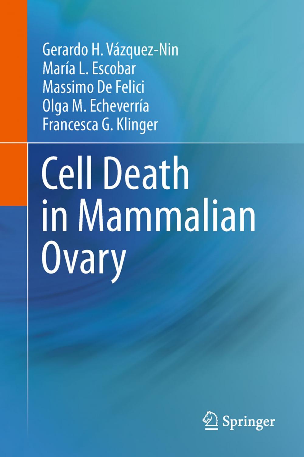 Big bigCover of Cell Death in Mammalian Ovary