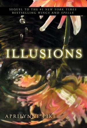 Cover of the book Illusions by Kiera Cass