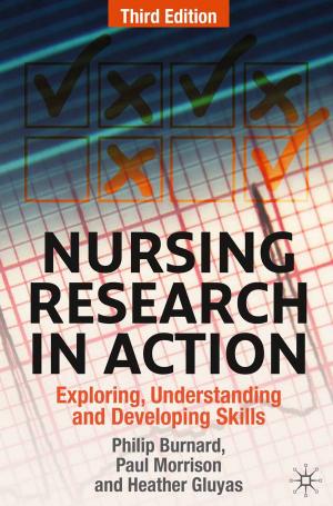Cover of the book Nursing Research in Action by Barbara Fawcett, Brid Featherstone, Jim Goddard